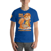 Not Enough Cookies Shirt (Launch Edition) - PretendAgain